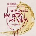 VII Xornadas de portas abertas na ruta do vio de Ribeiro